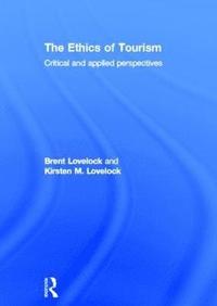 bokomslag The Ethics of Tourism