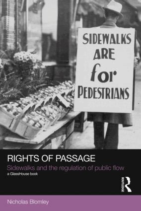 Nicholas Blomley - Rights of Passage, Inbunden