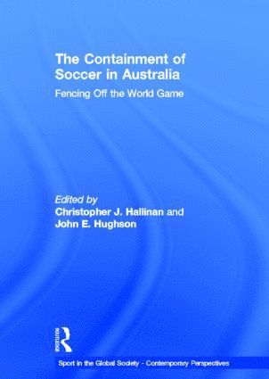 bokomslag Containment of Soccer in Australia