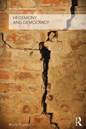 Bruce Russett, Seang Lin Tan, Ri-Chen Chian, M. Buckett - Hegemony and Democracy, Häftad