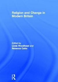 bokomslag Religion and Change in Modern Britain