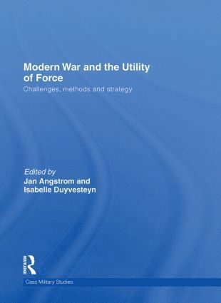 bokomslag Modern War and the Utility of Force