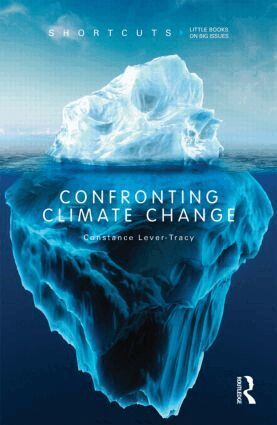 Constance Lever-Tracy - Confronting Climate Change, Häftad