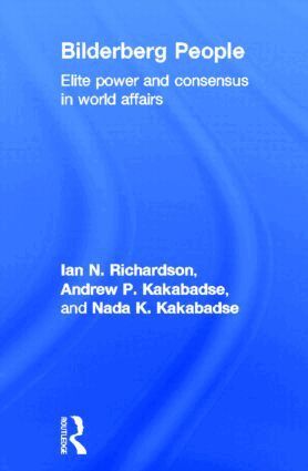 Ian Richardson, Andrew Kakabadse, Nada Kakabadse - Bilderberg People, Inbunden