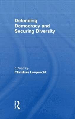 Defending Democracy and Securing Diversity 1