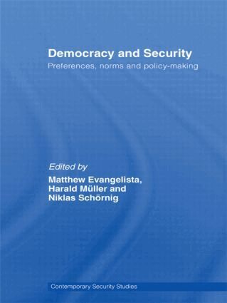 Matthew Evangelista, Harald Muller, Niklas Schoernig - Democracy and Security, Häftad