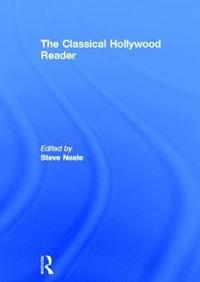 bokomslag The Classical Hollywood Reader