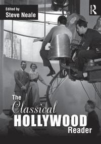 bokomslag The Classical Hollywood Reader