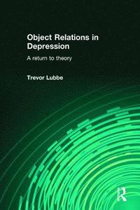 bokomslag Object Relations in Depression