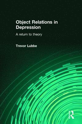 Trevor Lubbe - Object Relations in Depression, Häftad