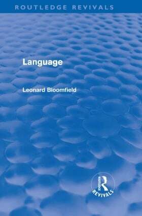 Leonard Bloomfield - Language (Routledge Revivals), Inbunden