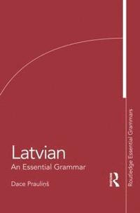 bokomslag Latvian: An Essential Grammar