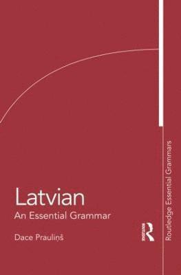Latvian: An Essential Grammar 1