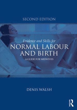 bokomslag Evidence and Skills for Normal Labour and Birth