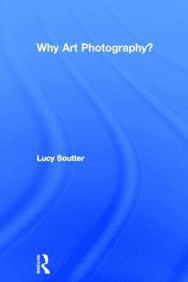 Why Art Photography? 1