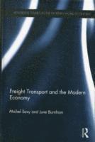 bokomslag Freight Transport and the Modern Economy