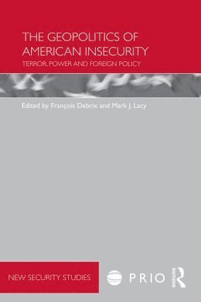 Geopolitics of American Insecurity