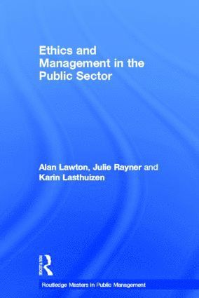 Ethics and Management in the Public Sector 1