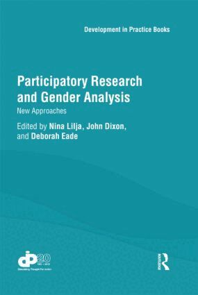 Nina Lilja, John Dixon, Deborah Eade - Participatory Research and Gender Analysis, Inbunden