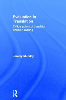 Evaluation in Translation 1