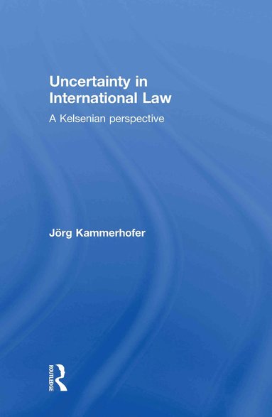 bokomslag Uncertainty in International Law