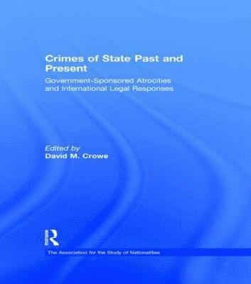 Crimes of State Past and Present