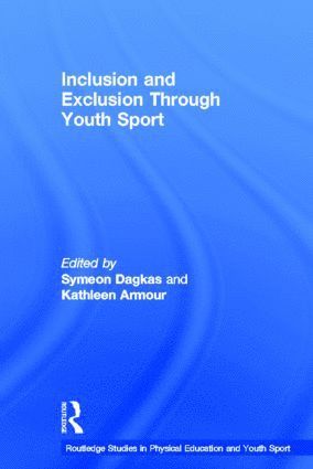 bokomslag Inclusion and Exclusion Through Youth Sport