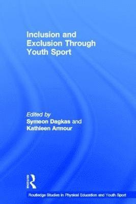 Inclusion and Exclusion Through Youth Sport 1