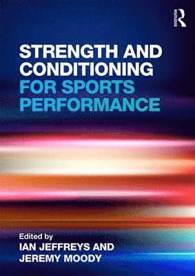 Strength and Conditioning for Sports Performance 1