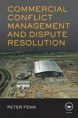 Commercial Conflict Management and Dispute Resolution 1