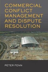 bokomslag Commercial Conflict Management and Dispute Resolution