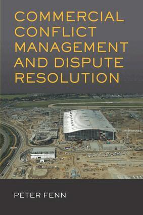 Peter Fenn - Commercial Conflict Management and Dispute Resolution, Häftad