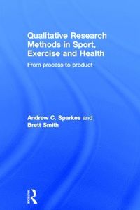 bokomslag Qualitative Research Methods in Sport, Exercise and Health