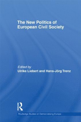 The New Politics of European Civil Society 1