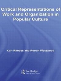 bokomslag Critical Representations of Work and Organization in Popular Culture