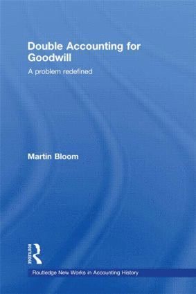 Martin Bloom - Double Accounting for Goodwill, Häftad