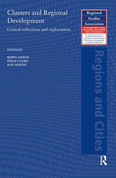 Bjorn Asheim, Philip Cooke, Ron Martin - Clusters and Regional Development, Häftad