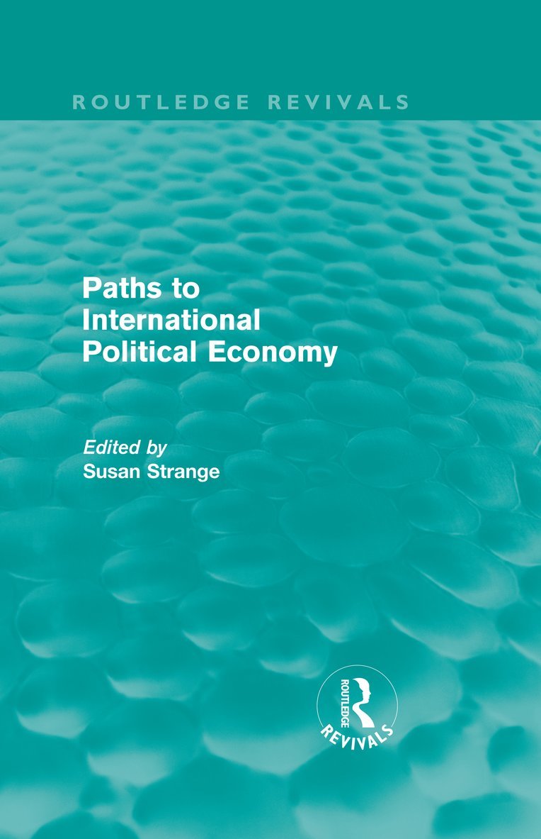 Paths to International Political Economy (Routledge Revivals) 1