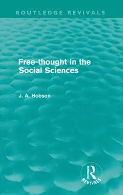 Free-Thought in the Social Sciences (Routledge Revivals)