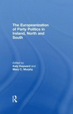 The Europeanization of Party Politics in Ireland, North and South 1