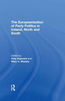 Europeanization of Party Politics in Ireland, North and South 1