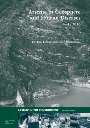 Jiin-Shuh Jean, Jochen Bundschuh, Prosun Bhattacharya - Arsenic in Geosphere and Human Diseases; Arsenic 2010, Inbunden