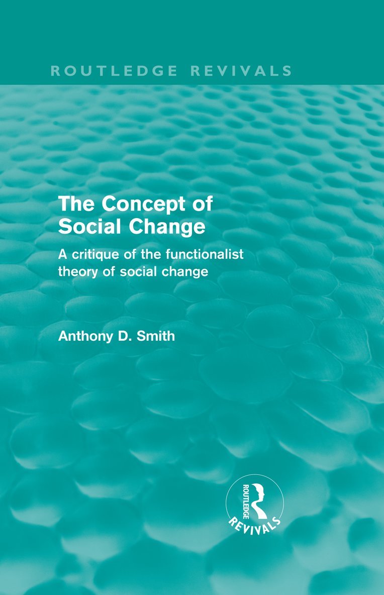 Anthony D. Smith - Concept of Social Change (Routledge Revivals), Inbunden