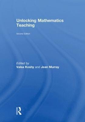 Unlocking Mathematics Teaching 1