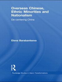 bokomslag Overseas Chinese, Ethnic Minorities and Nationalism