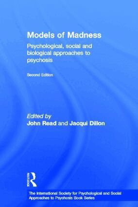 John Read, Professor Richard Bentall, Loren Mosher, Jacqui Dillon - Models of Madness, Inbunden