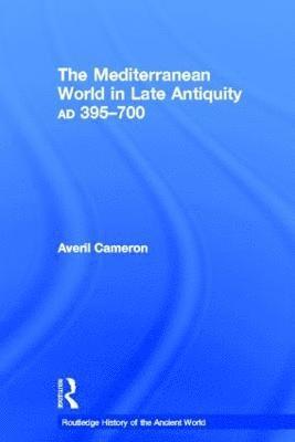 The Mediterranean World in Late Antiquity 1
