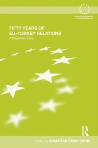 bokomslag Fifty Years of EU-Turkey Relations