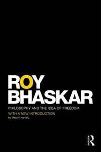 bokomslag Philosophy and the Idea of Freedom