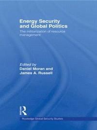 bokomslag Energy Security and Global Politics